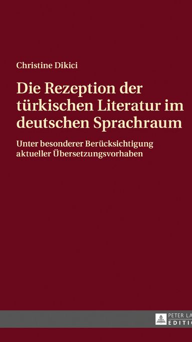 Buch: Die Rezeption der türkischen Literatur im deutschen Sprachraum